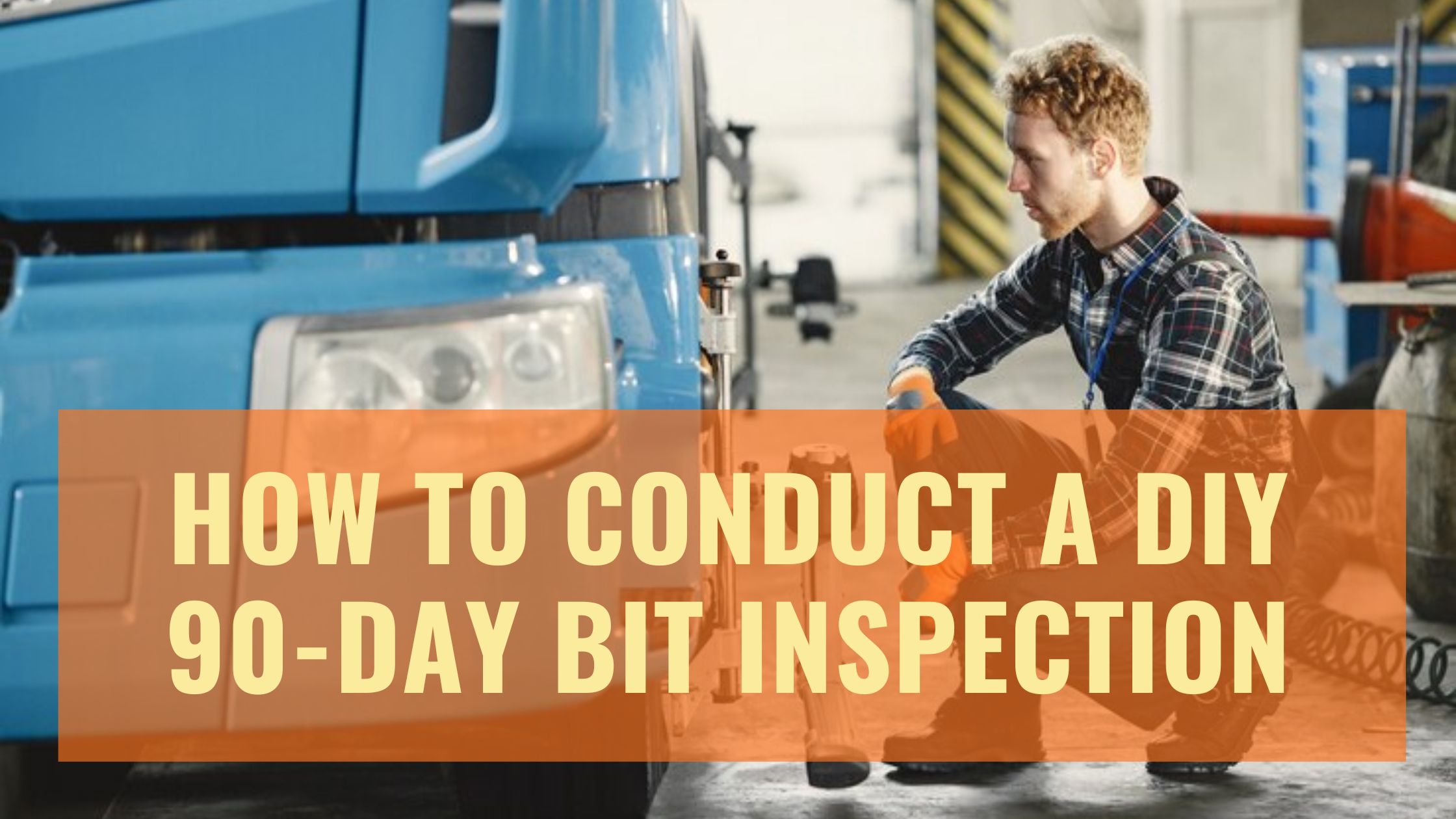 How to Conduct a DIY 90-Day Bit Inspection