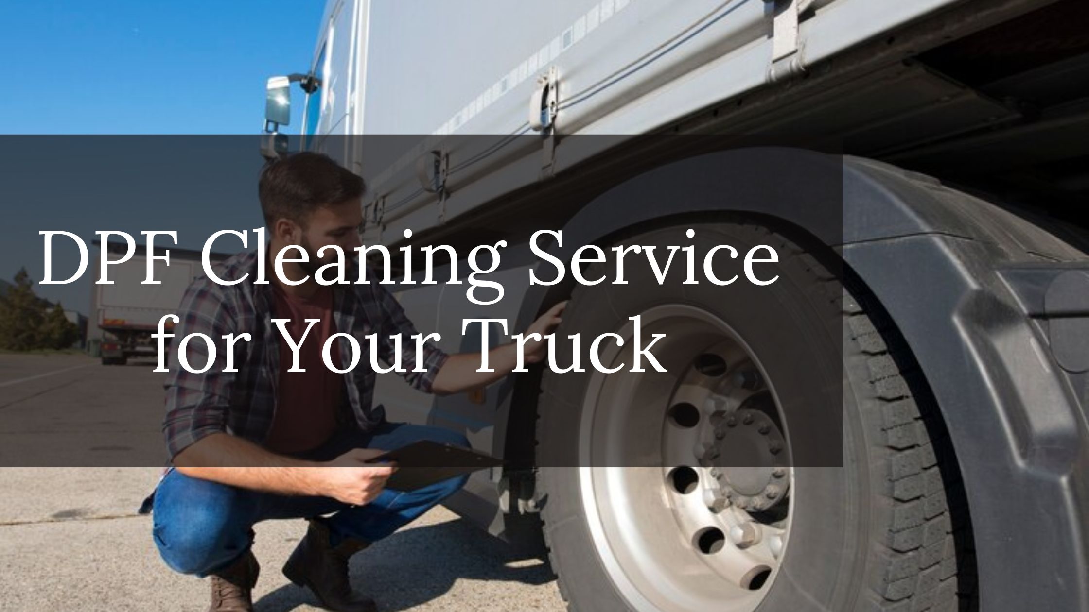 truck DPF Cleaning Services