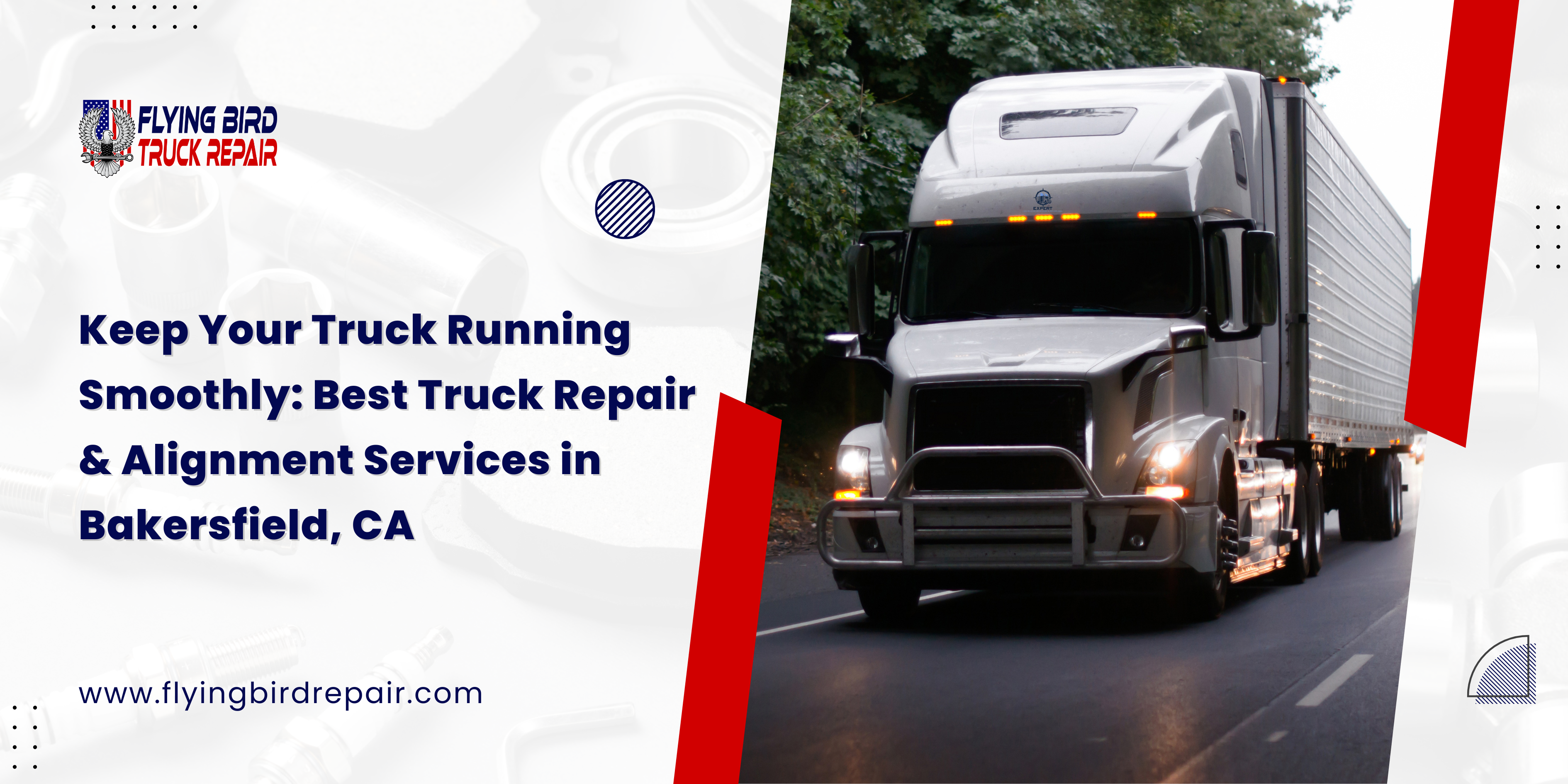 Keep Your Truck Running Smoothly: Best Truck Repair & Alignment Services in Bakersfield, CA