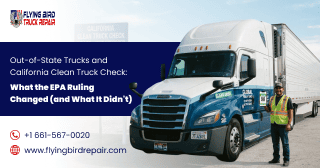 CARB-credentialed technician conducting On-Board Diagnostics Clean Truck Check emissions scan on an out-of-state heavy-duty commercial semi-truck at Flying Bird Truck Repair in Bakersfield, CA off Highway 58